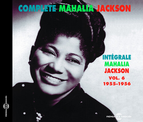 Mahalia Jackson: Vol. 6-Complete 1955-1956 - COMPACT DISCS