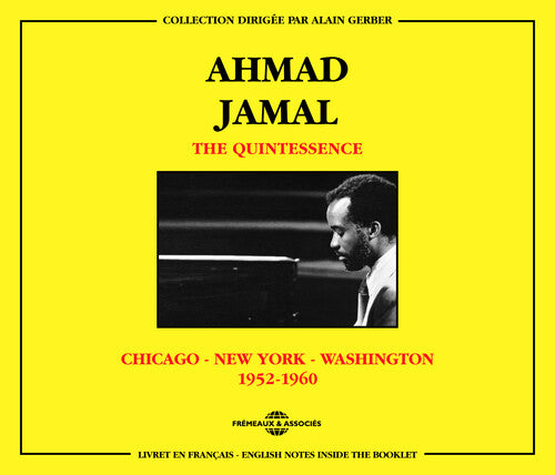 Ahmad Jamal: Quintessence/Chicago-New-Yo - COMPACT DISCS