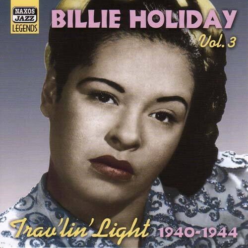 Billie Holiday: Vol. 3-Trav'lin Light - COMPACT DISCS