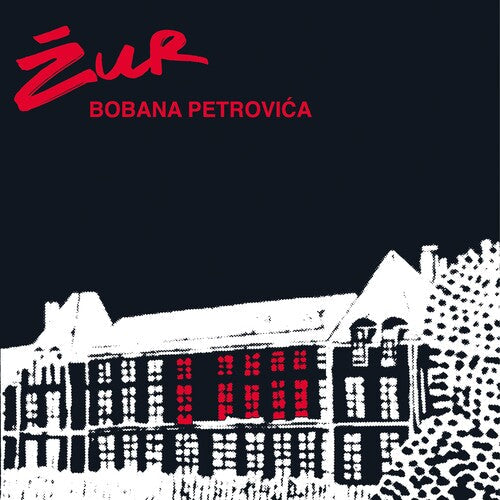 Boban Petrovic: Zur - VINYL LP