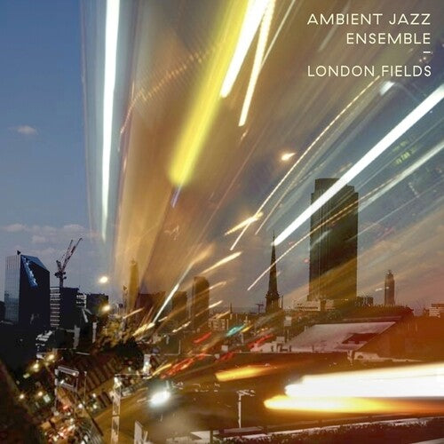 Ambient Jazz Ensemble: London Fields - VINYL LP