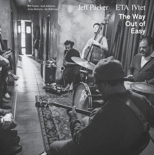 Jeff Parker & ETA IVtet: The Way Out Of Easy - VINYL LP