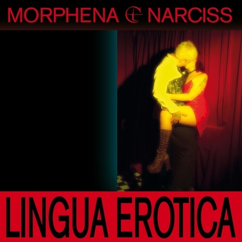 Morphena & Narciss: Lingua Erotica - 12-INCH SINGLE
