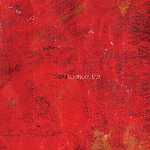 Nadja: Luminous Rot - VINYL LP