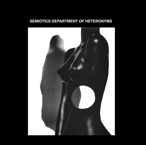 Semiotics Department of Heteronyms: Semiotics Department Of Heteronyms - COMPACT DISCS