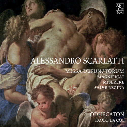 Scarlatti / Da Col, Paolo / Odhecaton: Alessandro Scarlatti: Missa Defuntorum - COMPACT DISCS