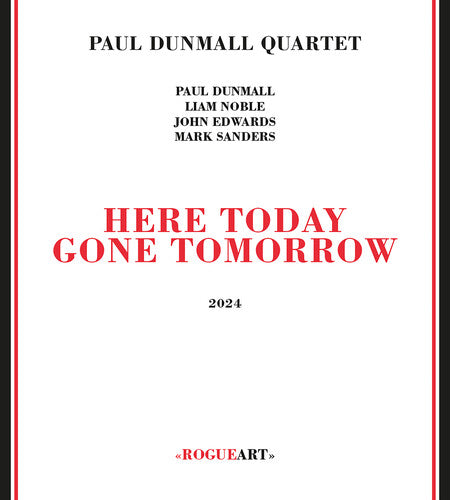 Paul Dunmall: Here Today Gone Tomorrow - COMPACT DISCS