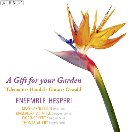 Johann Gottlieb Graun: A Gift for your Garden - SUPER-AUDIO CD
