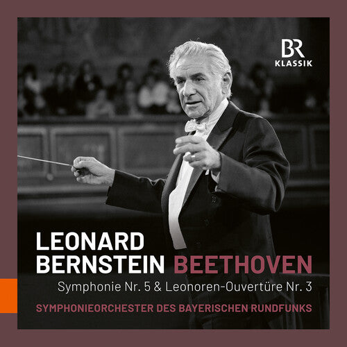 Ludwig van Beethoven: Beethoven: Symphony No. 5; Leonore Overture No. 3 - COMPACT DISCS