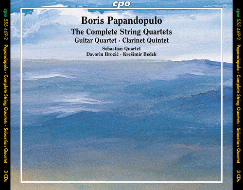 Boris Papandopulo: Papandopulo: The Complete String Quartets; Guitar Quartet; Clarinet Quartet - COMPACT DISCS