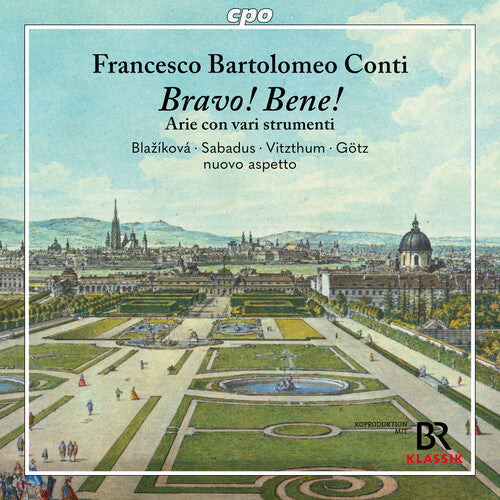Francesco Bartolomeo Conti: Conti: Bravo! Bene! Arie con varie strumenti - COMPACT DISCS