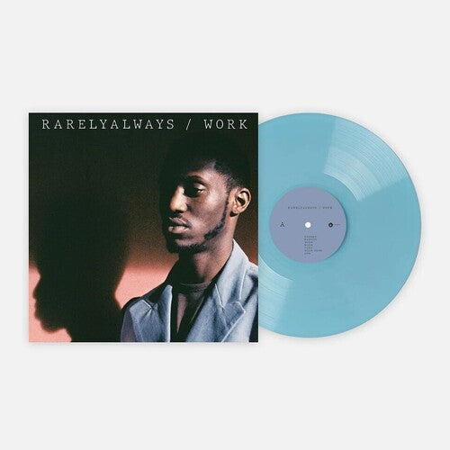 Rarelyalways: Work - Opaque Blue Colored Vinyl - VINYL LP