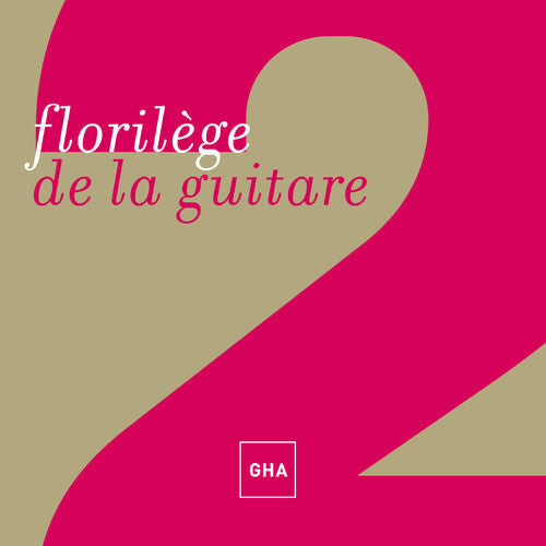 Various Artists: Florilege de la Guitare - COMPACT DISCS