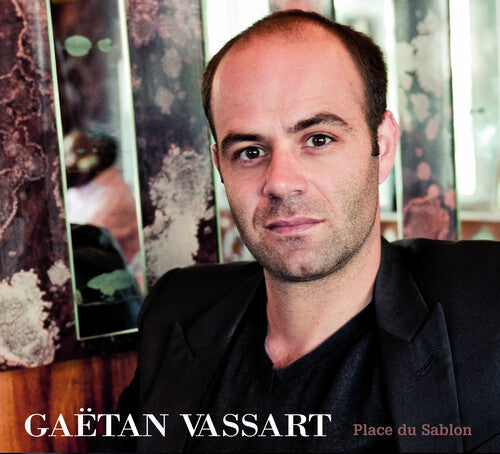 Gaetan Vassart: Place Du Sablon - COMPACT DISCS