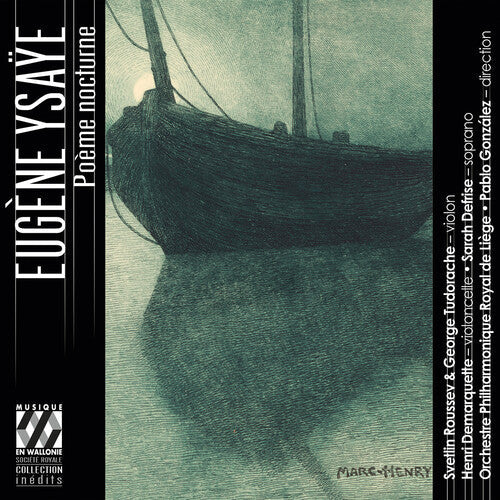 Eugene Ysaye: Ysaye: Poeme nocturne - COMPACT DISCS