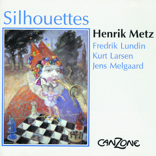 Henrik Metz: Silhouettes - COMPACT DISCS
