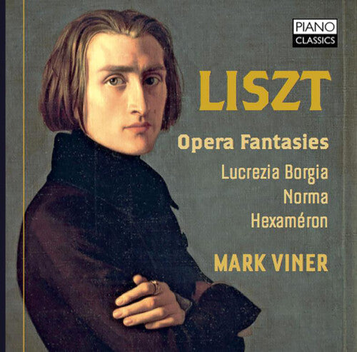 Liszt / Viner, Mark: Franz Liszt: Opera Fantasies - COMPACT DISCS