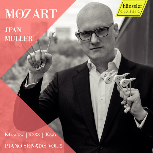 Jean Muller: Mozart: Complete Piano Sonatas, Vol. 5 - COMPACT DISCS
