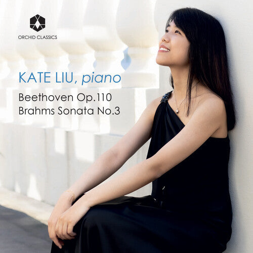 Kate Liu: Beethoven & Brahms - COMPACT DISCS
