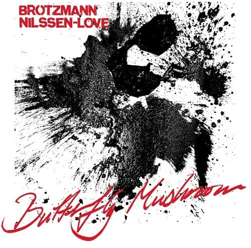 Brötzmann & Nilssen-Love: Butterfly Mushroom - VINYL LP