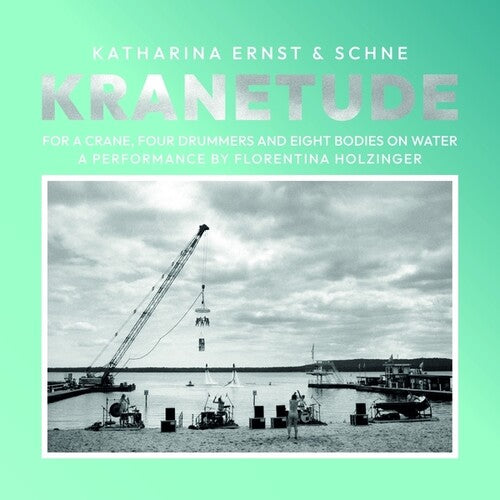 Ernst, Katharina & Schne: Kranetude: Music For A Performance By Florentina Holzinger - VINYL LP