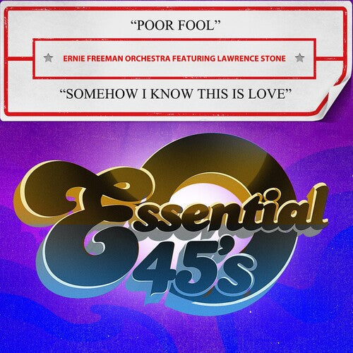 Lawrence Ernie Freeman Orchestra Featuring Stone: Poor Fool / Somehow I Know This Is Love (Digital 45) - COMPACT DISCS