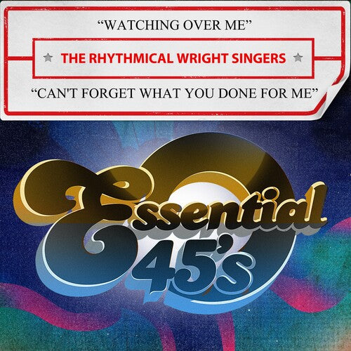The Rhythmical Wright Singers: Watching Over Me / Can't Forget What You Done For Me (Digital 45) - COMPACT DISCS
