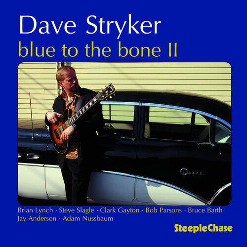 Stryker Dave: Blue To The Bone II - COMPACT DISCS