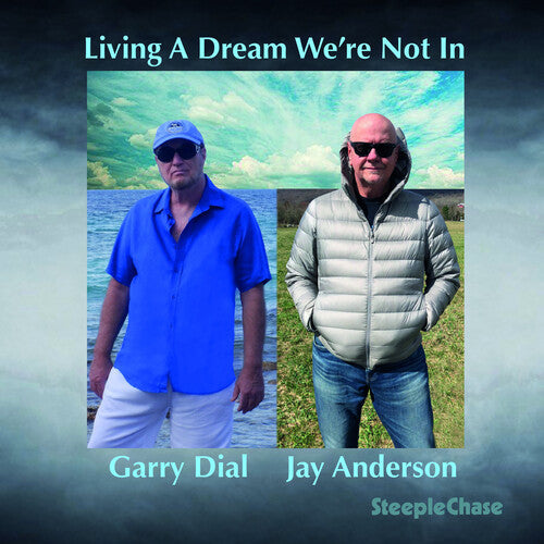 Gary Dial: Living A Dream We're Not In - COMPACT DISCS