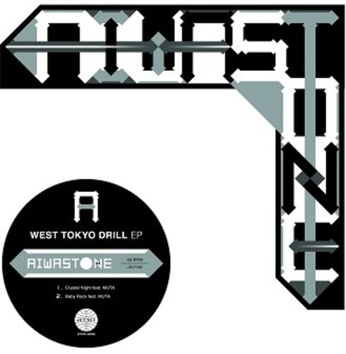 Aiwastone: West Tokyo Drill - 12-INCH SINGLE