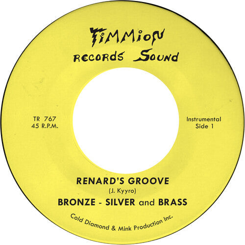 Bronze Silver & Brass: Renard's Groove - 7-INCH SINGLE
