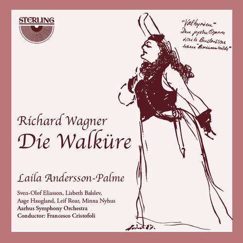 Richard Wagner: Die Walkure - An Opera in Three Acts - COMPACT DISCS