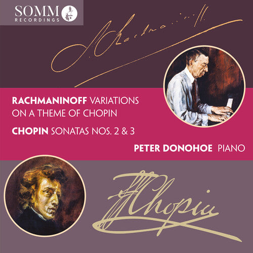 Peter Donohoe: Variations on a Theme of Chopin Chopin: Sonatas - COMPACT DISCS