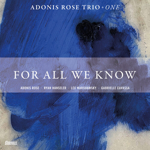 Adonis Rose: For All We Know - COMPACT DISCS