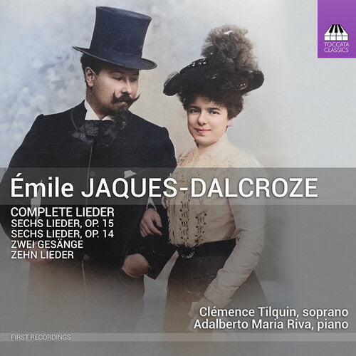Clemence Tilquin: Complete Lieder - COMPACT DISCS