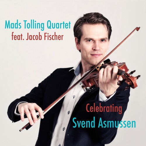 Mads Tolling: Celebrating Svend Asmussen - COMPACT DISCS