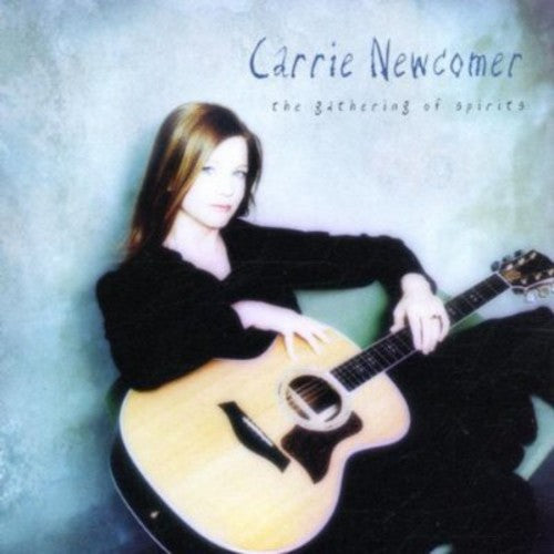 Carrie Newcomer: The Gathering Of Spirits - COMPACT DISCS