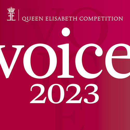 Tchaikovsky: Queen Elisabeth Competition - Voice 2023 (Live) - COMPACT DISCS