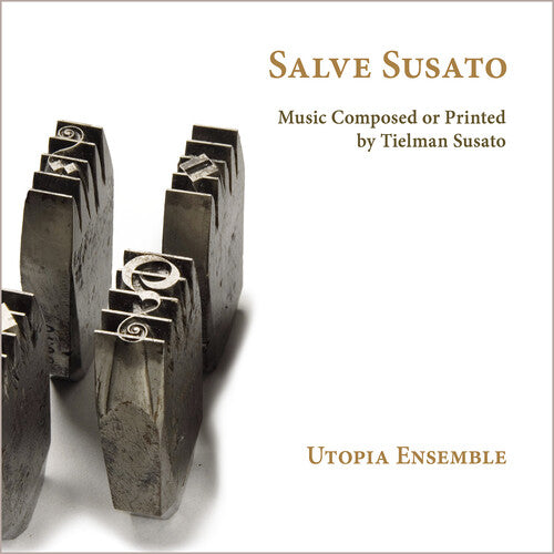 Utopia Ensemble: Salve Susato - COMPACT DISCS