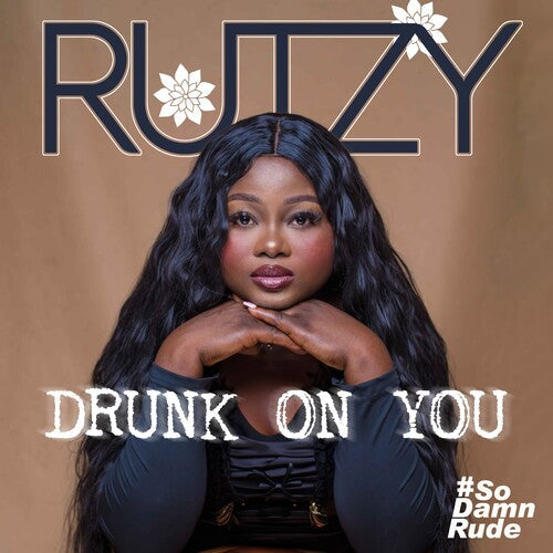 Rutzy: Drunk On You - COMPACT DISCS
