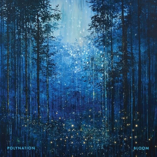 Polynation: Bloom - 12-INCH SINGLE