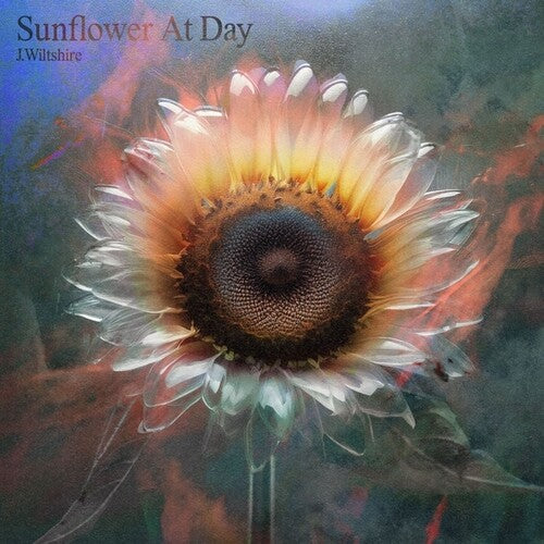 J Wiltshire: Sunflower At Day - 12-INCH SINGLE