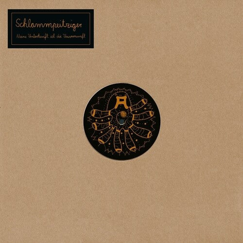 Schlammpeitziger: Meine Unterkunft Ist die Unvernunft - 12-INCH SINGLE