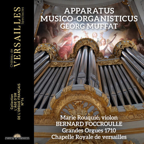 Bernard Foccroulle: Muffat: Apparatus Musico -Organisticus - COMPACT DISCS