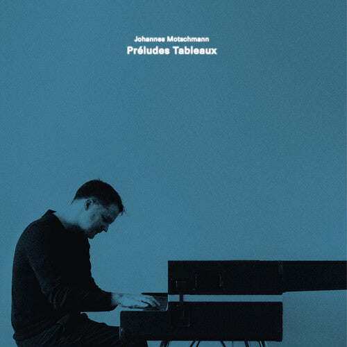 Johannes Motschmann: Preludes Tableaux - VINYL LP