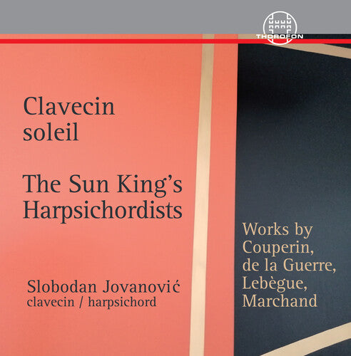 Slobodan Jovanovic: Clavecin Soleil - The Sun King’s Harpsichordists - COMPACT DISCS