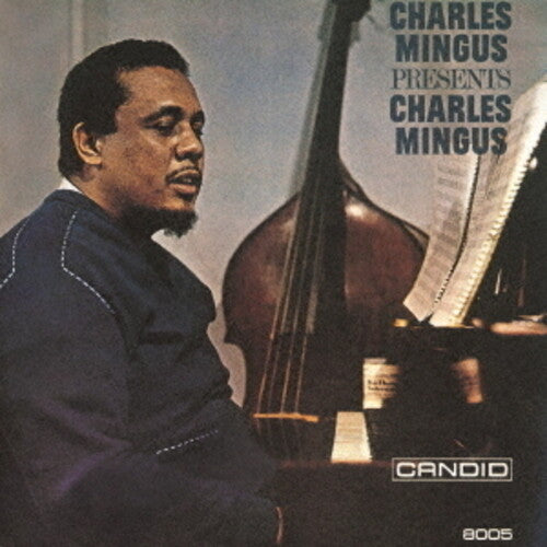 Charles Mingus: Charles Mingus Presents Charles Mingus + 2 - COMPACT DISCS
