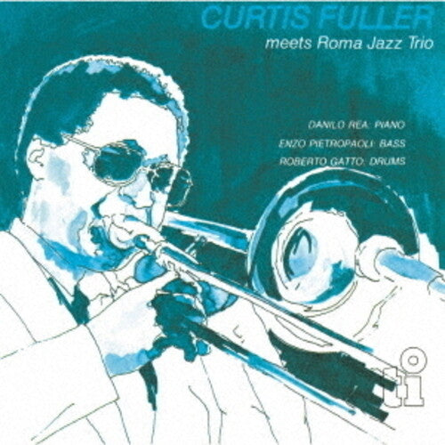Curtis Fuller: Meets Roma Jazz Trio - COMPACT DISCS