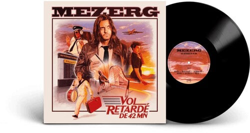 Mezerg: Mezerg - Vol Retardé DE 42 MN - VINYL LP
