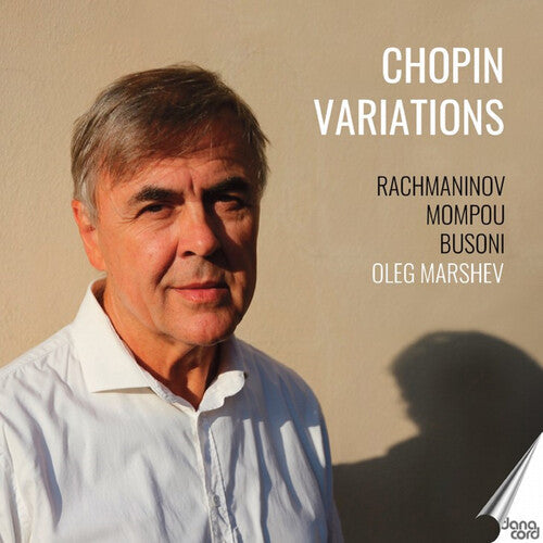 Oleg Marshev: Oleg Marshev plays Chopin Variations - COMPACT DISCS